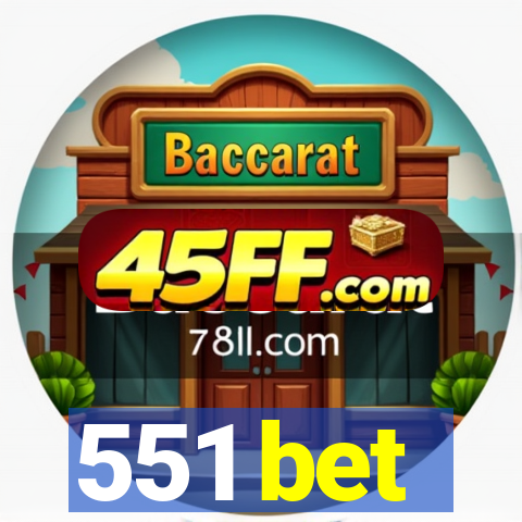 551 bet